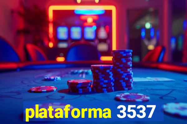 plataforma 3537